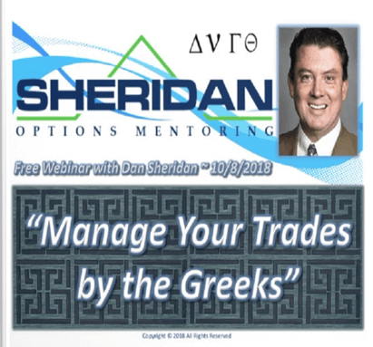 Dan Sheridan - Manage Your Trades by the Greeks