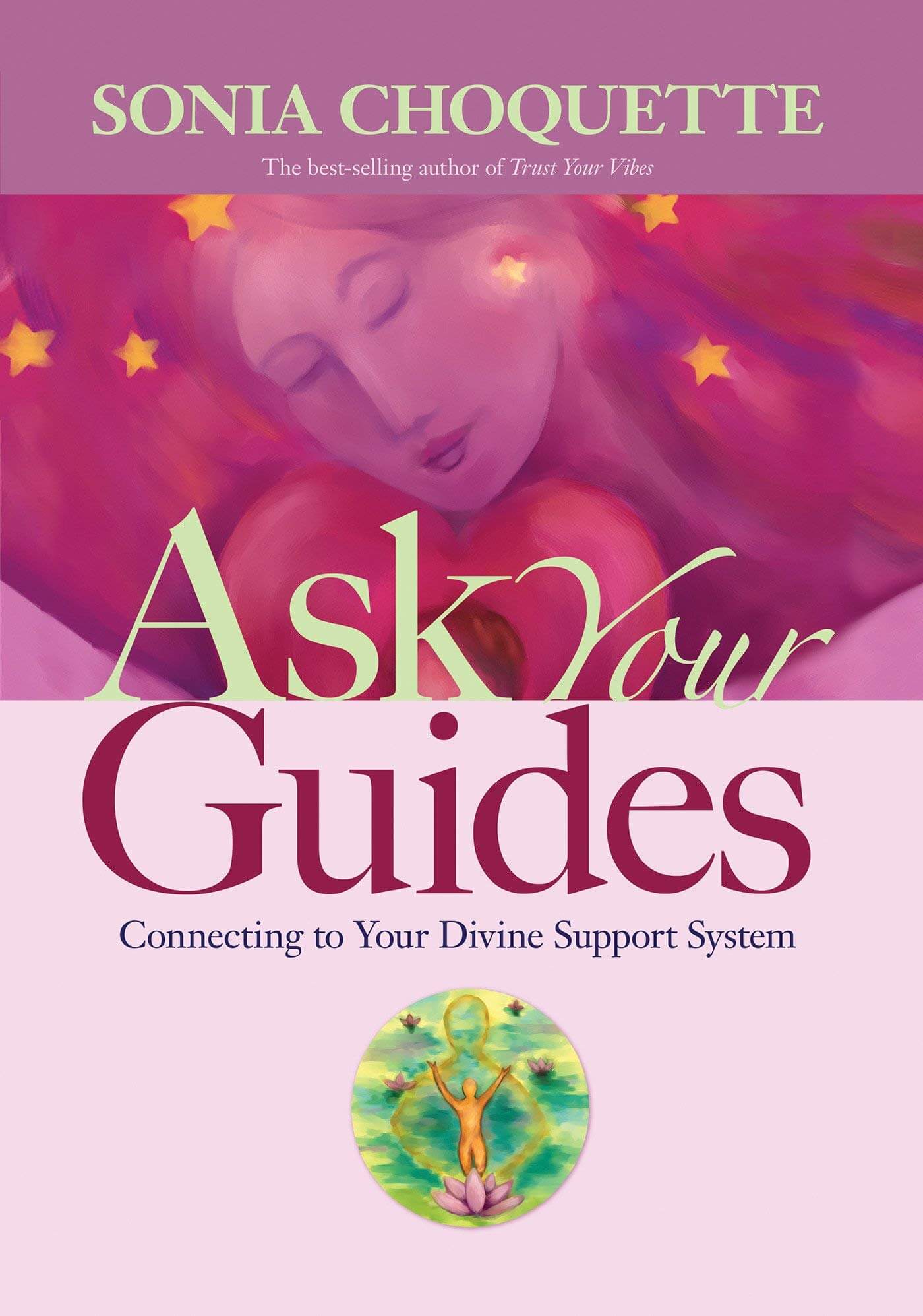 Sonia Choquette - Ask Your Guides