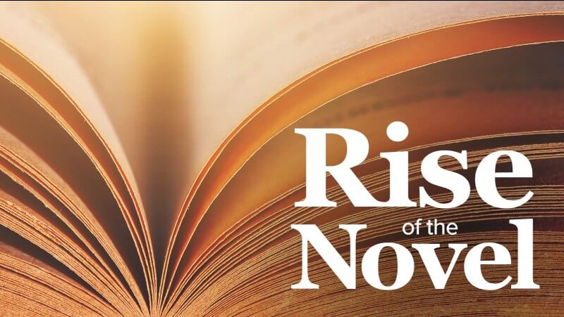 TGC - Rise of the Novel: Exploring History's Greatest Early Works