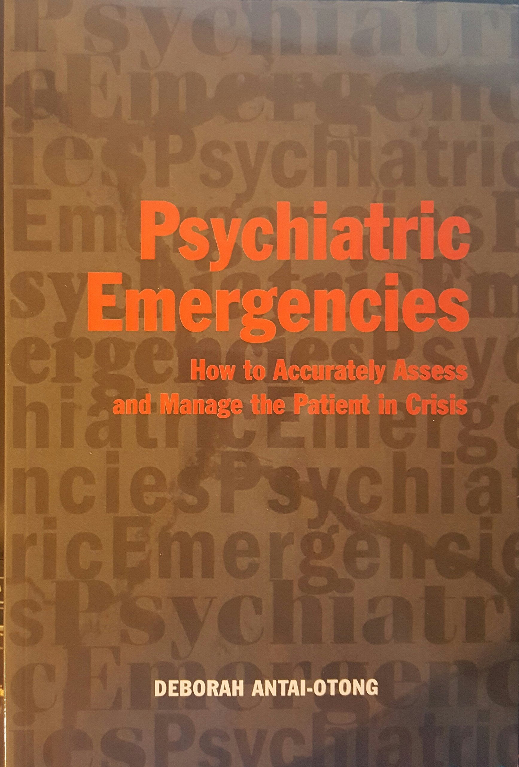 Deborah Antai-Otong – Psychiatric Emergencies