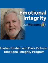 Harlan Kilstein and Dave Dobson – Emotional Integrity Program