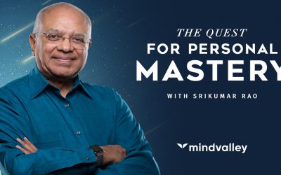 Mindvalley (Srikumar Rao) – The Quest for Personal Mastery
