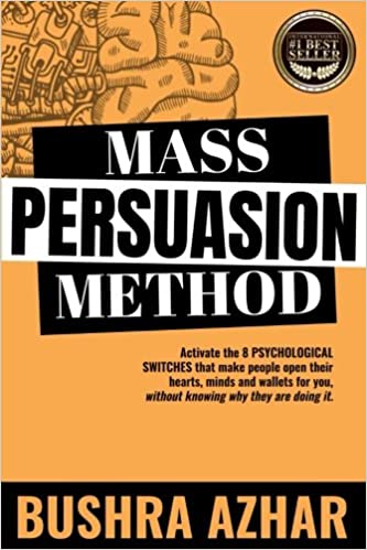 Bushra Azhar – Mass Persuasion Method Bushra Azhar – Mass Persuasion Method