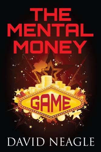 David Neagle – Mental Money Game