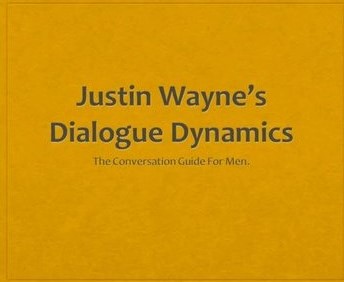 Justin Wayne – Dialogue Dynamics The Conversation Guide For Men