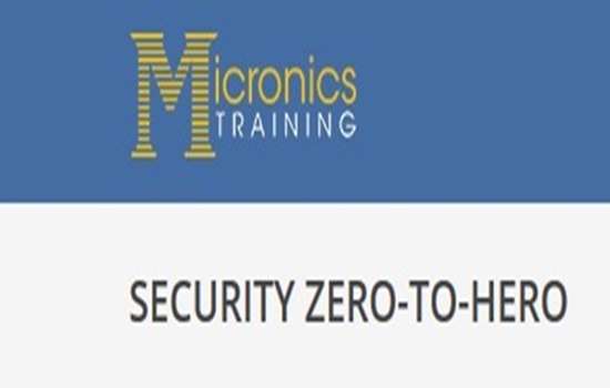 Micronics Zero-To-Hero Security Bootcamp
