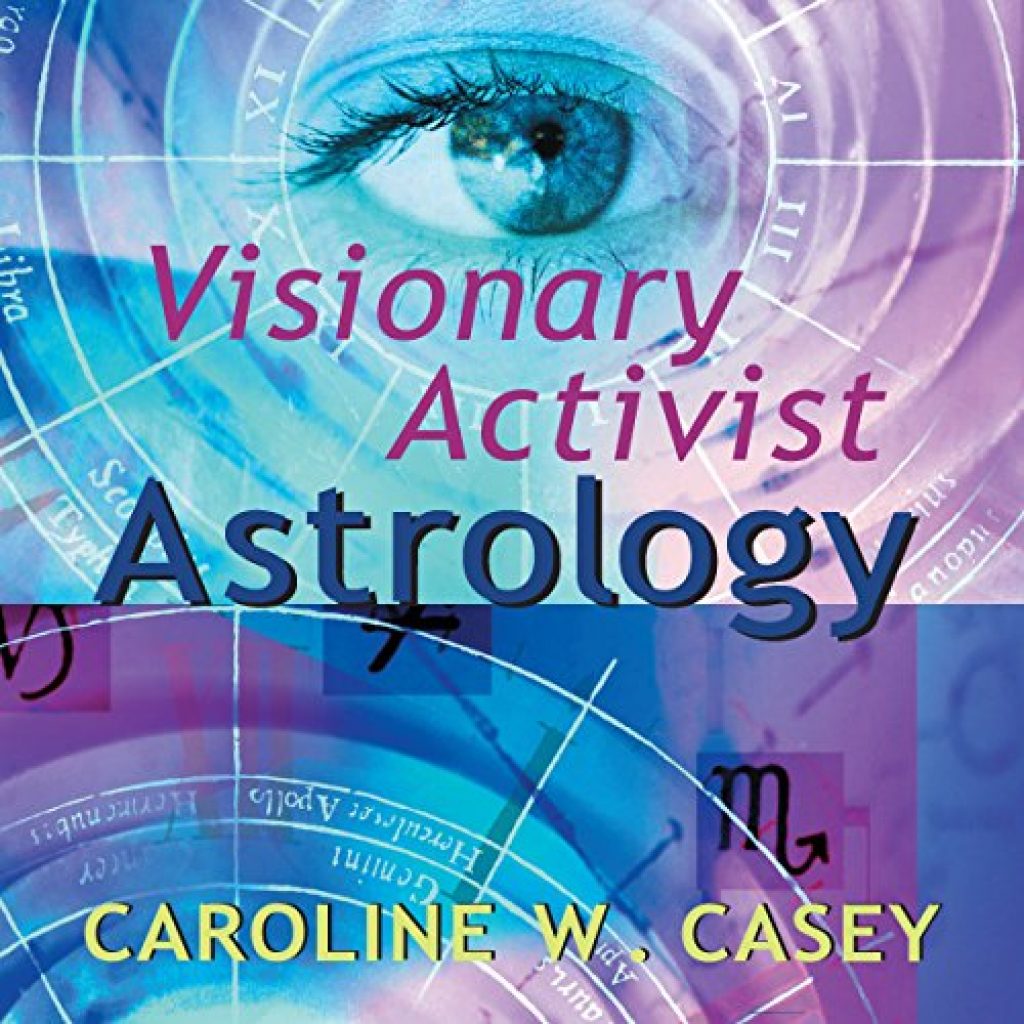 Caroline Casey Visionary Activist Astrology