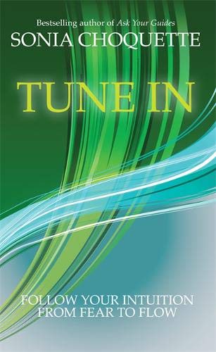 Tune In – Sonia Choquette