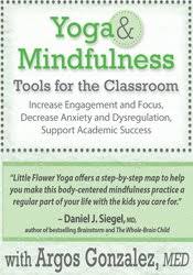 Argos Gonzalez – Yoga & Mindfulness Tools for the Classroom Download