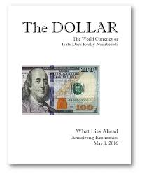 Armstrongeconomics – The Currency (Greenback) Report