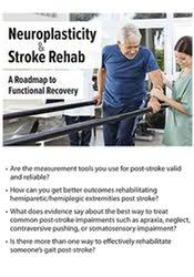 Benjamin White – Neuroplasticity and Stroke Rehab, A Roadmap to Functional Recovery