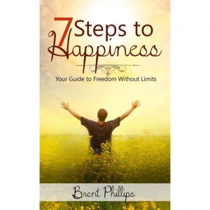 Brent-Phillips-Seven-Steps-to-Happiness1