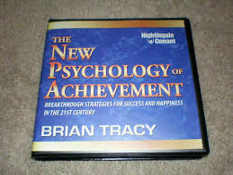 Brian Tracy - The New Psychology Of Achievement