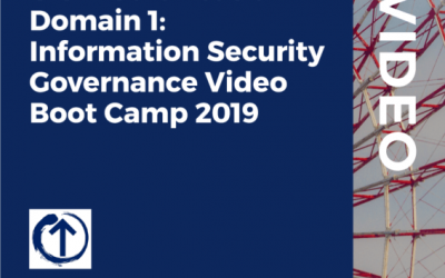 CISM Certification Domain 1- Information Security Governance Video Boot Camp 2019