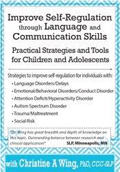 Christine A Wing – Improve Self-Regulation Through Language & Communication Skills Download