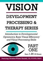 Christine Winter-Rundell – Introduction to Developmental Optometry and Basic Visual Efficiency and Visual Processing Skills Download