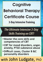 Cognitive Behavioral Therapy Certificate Course 3-Day Intensive Training Download