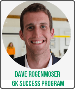 Dave Rogenmoser – 6K Success Program Download