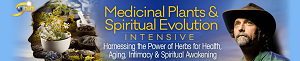 David Crow – Medicinal Plants And Spiritual Evolution Intensive