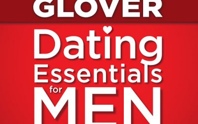 Dr. Robert Glover – Dating Essentials for Males: Perfecting Your Practice