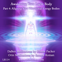 Duane Packer - DaBen - Sanaya Roman - Orin - Awakening Your Light Body ...