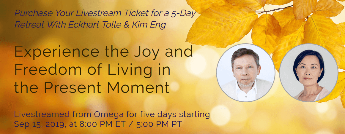 Eckhart-Tolle-Kim-Eng-Omega-Livestream-20191