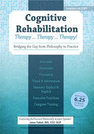 Jane Yakel – Cognitive Rehabilitation Download