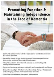 Jane Yakel – Promoting Function & Maintaining Independence in the Face of Dementia Download