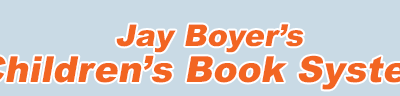 Jay Boyer – Children Book System