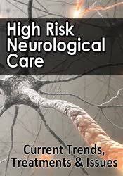 Joyce Campbell & Cyndi Zarbano MSN-Ed – High Risk Neurological Care Course Current Trends