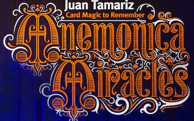 Juan Tamariz – Mnemonica Miracles