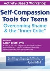 Karen Bluth – Self-Compassion Tools for Teens Download