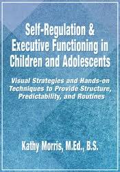 Kathy Morris – Self-Regulation & Executive Functioning in Children and Adolescents Download