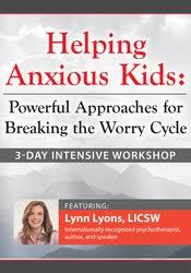 Lynn Lyons – 3-Day Intensive Workshop Helping Anxious Kids Download