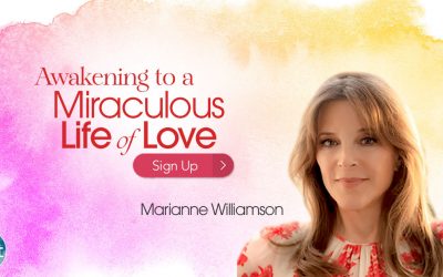 Marianne Williamson – Miraculous Life of Love