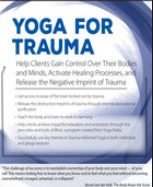 Michele D. Ribeiro – Yoga for Trauma, Innovative Thoughts-Physique Strategies that Help Clients Activate Healing Processes