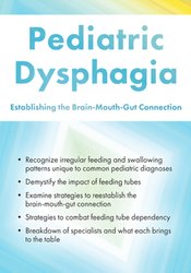 Michelle Dawson – Pediatric Dysphagia Download