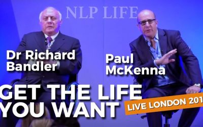 Richard Bandler & Paul McKenna – Get The Life You Want