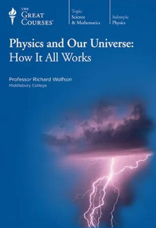 TTC-Video-Physics-and-Our-Universe-How-it-All-Works-1
