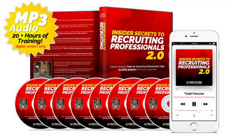 Todd Falcone – Insider Secrets to Recruiting Professionals 2.0 Download