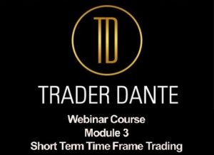 Trader Dante - Module 3 - Short Term Time Frame Trading In The Bund