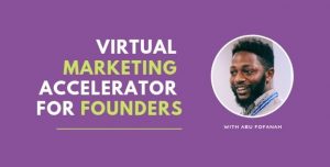 Abu Fofanah - Power Your Launch Marketing Accelerator 2.0