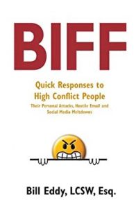 Bill Eddy, LCSW, Esq. - Coaching for a BIFF Response