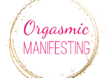 Orgasmic Manifesting System