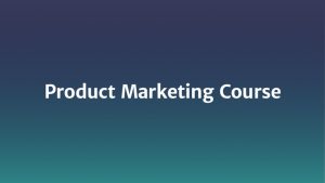 Hasan Luongo - Product Marketing Course