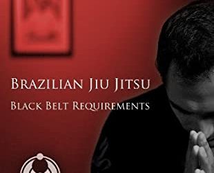 Roy Dean – Brazilian Jiu Jitsu Black Belt Requirements