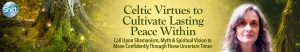Jane Burns - Celtic Virtues to Cultivate Lasting Peace Within