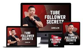 Dan Lok – Tube Follower Secrets