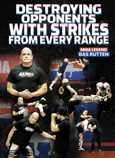 Bas Rutten – Destroying Opponents With Strikes From Every Range