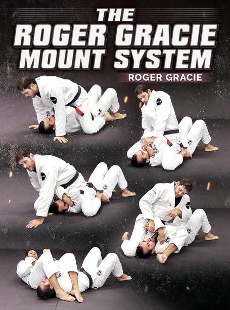 Roger Gracie – The Roger Gracie Mount System